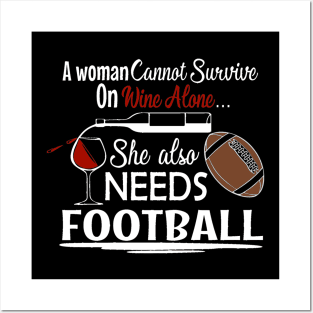 A Woman Can't Survive on Wine Alone She Also Needs Football Posters and Art